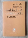 Ștefania Plopeanu - Vorbindu-vă prin semne (1979; tiraj 710 ex.)