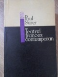 TEATRUL FRANCEZ CONTEMPORAN-PAUL SURER