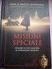 Misiuni Speciale - Memoriile unui Maestru al Spionajului Sovietic - Pavel &amp; Anatoli Sudoplatov, Editura Litera, 2013, 734 pagini