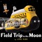 Field Trip to the Moon
