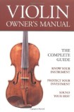 Violin Owner&#039;s Manual | Heather K