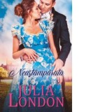 Neastamparata - Julia London