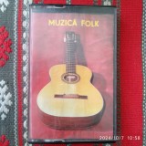 )CASETA ORIGINALA ELECTRECORD - MUSICA FOLK EX ( MICI IMPERFECTIUNI PE ALOCURI