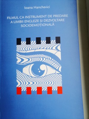 IOANA HANCHEVICI - FILMUL CA INSTRUMENT DE PREDARE A LIMBII ENGLEZE foto