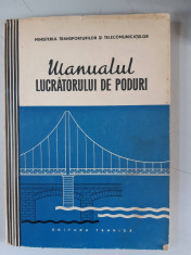 Manualul Lucratorului de poduri - C. Marinescu foto
