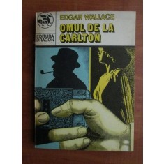 Edgar Wallace - Omul de la Carlton