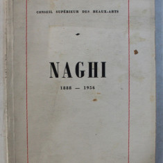 RETROSPECTIVE MOHAMED NAGHI A L ' OCCASION DU PREMIER ANNIVERSAIRE DE SA MORT 1888 - 1956 , EXPOSITION , AVRIL 1957