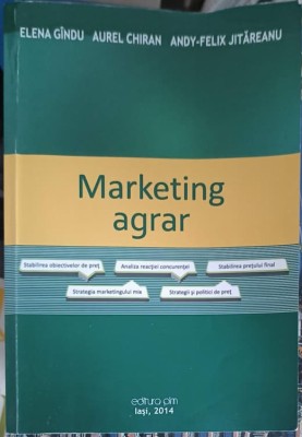 MARKETING AGRAR-E. GINDU, A. CHIRAN, A.F. JITAREANU-240117 foto
