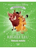 Cumpara ieftin Hakuna Matata. Disney Regele Leu. Editie de colectie/***
