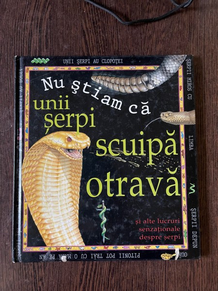 Claire Llewellyn Nu stiam ca unii serpi scuipa otrava