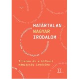 Hat&aacute;rtalan magyar irodalom II. - Trianon &eacute;s a k&uuml;lhoni magyars&aacute;g irodalma - J&aacute;nosi Zolt&aacute;n