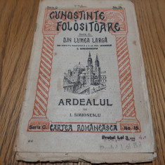 ARDEALUL I. Simionescu - col.: Cunostinte Folositoare - Serie C, No.15, 32 p.