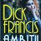 Dick Francis - Ambitii