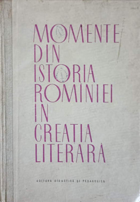 MOMENTE DIN ISTORIA ROMANIEI IN CREATIA LITERARA-HORIA URSU foto