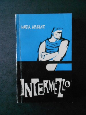 MARIA ARSENE - INTERMEZZO foto