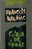 Cuibul de vipere Genitrix Francois Mauriac Editura pentru literatura universala 1964 Carti Literatura Clasica