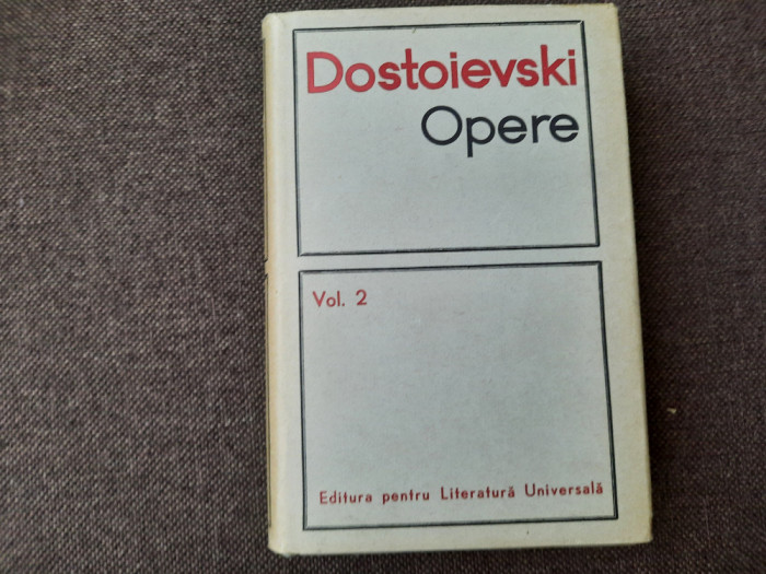 Dostoievski - Opere (volumul 2) EDITIE CARTONATA