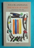 Ana Blandiana &ndash; The hour of sand ( cu dedicatie si autograf traducator )