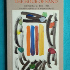 Ana Blandiana – The hour of sand ( cu dedicatie si autograf traducator )