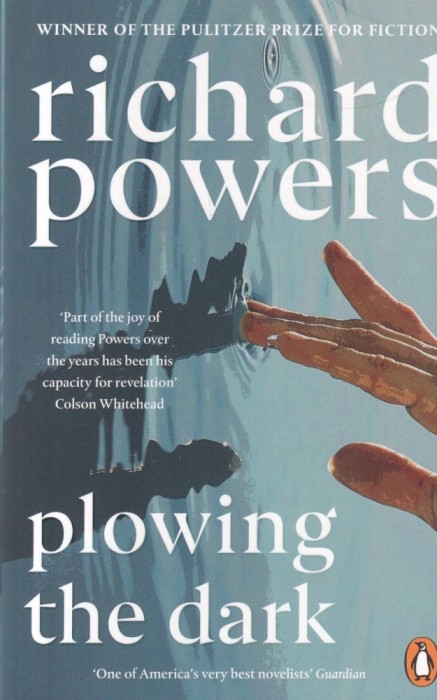 Richard Powers - Plowing the Dark