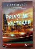 Prinsi in valtoare. Editura Litera, 2025 - Liz Tomforde