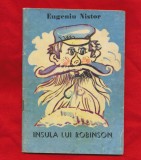 &quot;Insula lui Robinson&quot;, Eugeniu Nistor, Casa Editurii &quot;Mures&quot;, 1993