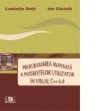Programarea avansata a interfetelor utilizator in Visual C++ 6.0
