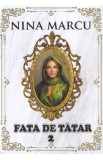 Fata de tatar Vol.2 - Nina Marcu