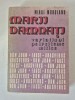 Mihai Moroianu - Marii damnati. Variatiuni pe trei teme mitice (1983)