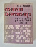Mihai Moroianu - Marii damnati. Variatiuni pe trei teme mitice (1983)