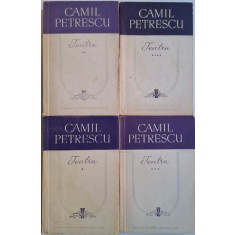 Teatru (4 volume) &ndash; Camil Petrescu