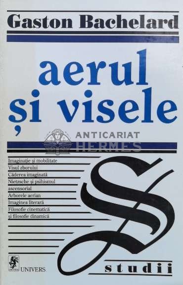 Aerul si visele - 1999 - Gaston Bachelard (O11)
