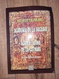 Academia de la Suceava. Schola latina de la Cotnari- Valentin Talpalaru