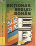 Dictionar Englez-Roman Andrei Bantas, 35000 cuvinte, Teora, 1994, Coperta Cartonata