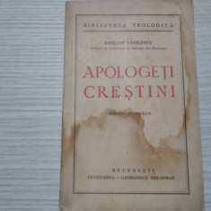 APOLOGETI CRESTINI - Romani si Straini - Emilian Vasilescu - 1942, 223 p.