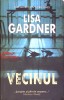 VECINUL-LISA GARDNER-350253