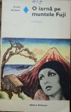 Erwin Wickert- O iarna pe muntele Fuji