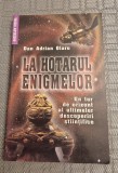 La hotarul enigmelor Dan Adrian Olaru