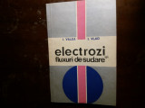 carte: electrozi si fluxuri de sudare valea ; vlad