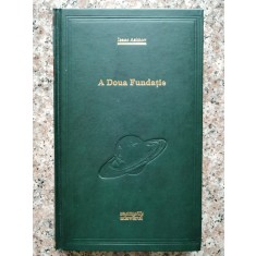A Doua Fundatie - Isaac Asimov , B522