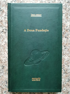A Doua Fundatie - Isaac Asimov , B522 foto