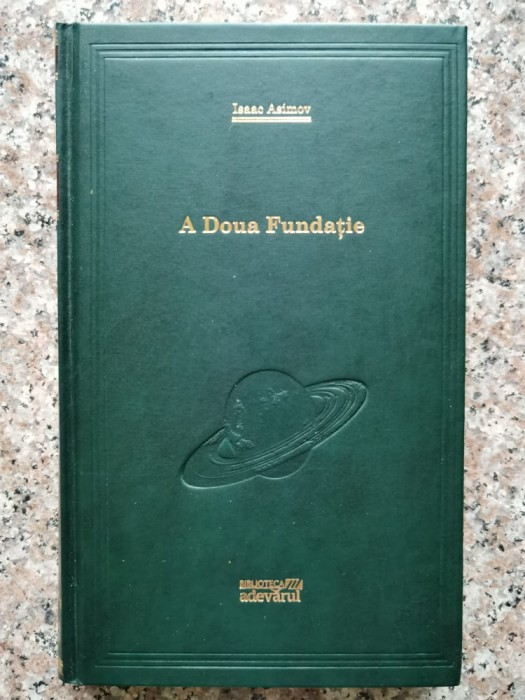 A Doua Fundatie - Isaac Asimov , B522