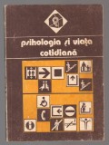 C10656 - PSIHOLOGIA SI VIATA COTIDIANA - VALERIU CENUSA, HORIA PITARIU, MIRCEA TOMA, VOL.1