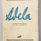 ADELA , FRAGMENT DIN JURNALUL LUI EMIL CODRESCU de GARABET IBRAILEANU , 1933 *EDITIE PRINCEPS