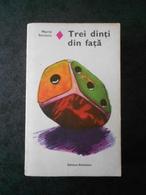 MARIN SORESCU - TREI DINTI DIN FATA foto