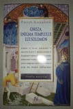 Gnoza, Enigma Templului lui Solomon - Philip Gardiner, Nemira, 2010, Ezoterism, Spiritualitate, Carte Second Hand