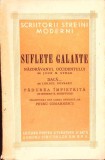 SUFLETE GALANTE. NAZDRAVANUL OCCIDENTULUI. DACA... PADUREA IMPIETRITA-JOHN M. SYNGE, LORDUL DUNSANY, ROBERT-262475