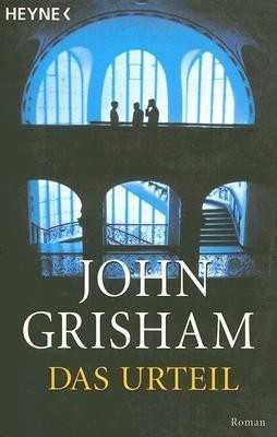 John Grisham - Das Urteil