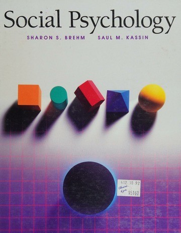 Social psychology/ Sharon Brehm, Saul Kassin 800p