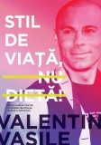 Stil de viata, nu dieta! - Curtea Veche